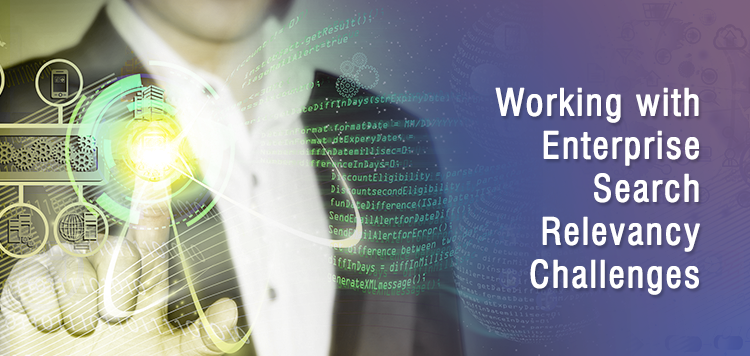 Understanding Enterprise Search Relevancy challenges